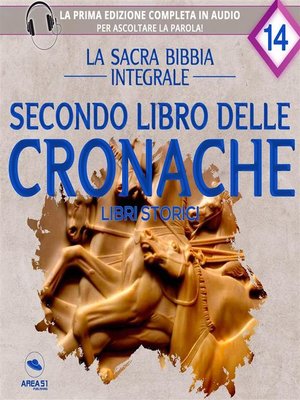 cover image of La sacra Bibbia integrale. Secondo libro delle Cronache &#8211; Libri storici